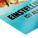 L’état d’esprit est tout #Goldfish - Poster