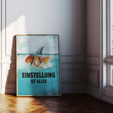 L’état d’esprit est tout #Goldfish - Poster