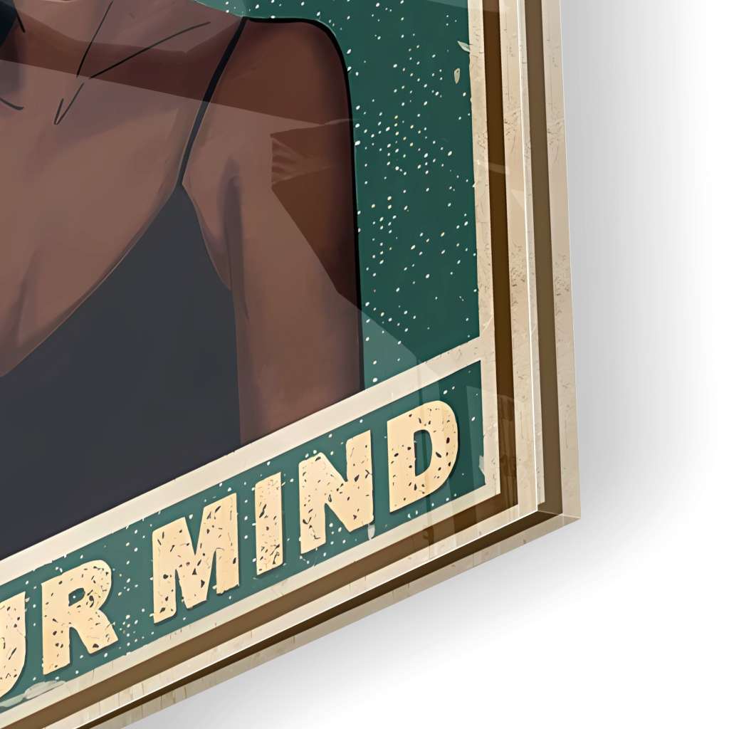 Soyez gentil avec votre esprit 3 - verre acrylique