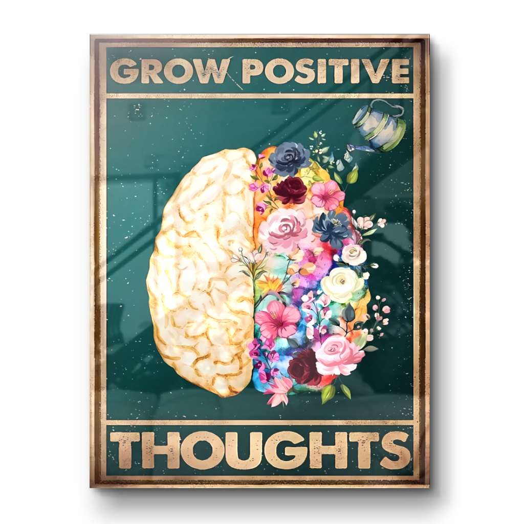 Cultivez des pensées positives 1 - verre acrylique