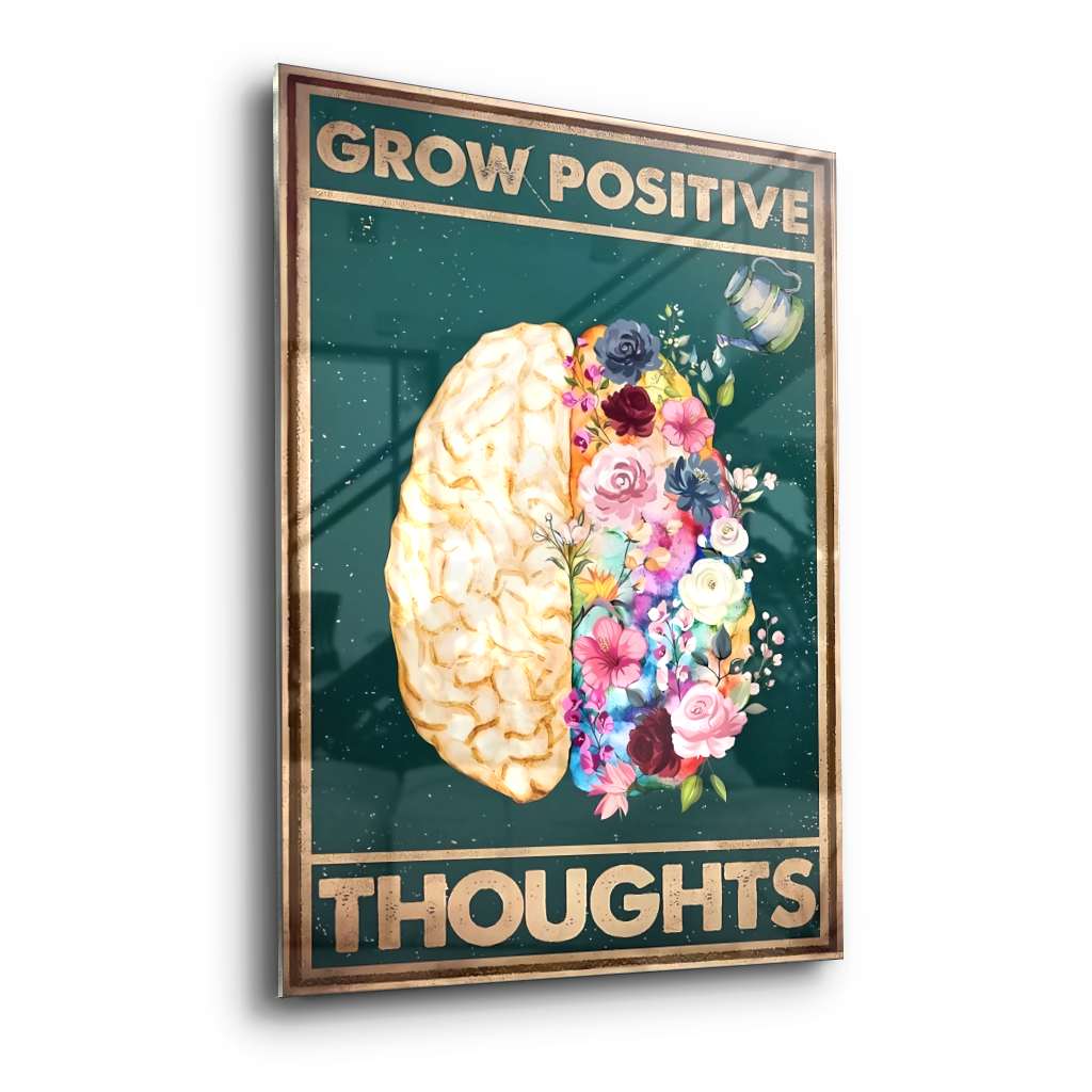 Cultivez des pensées positives 1 - verre acrylique
