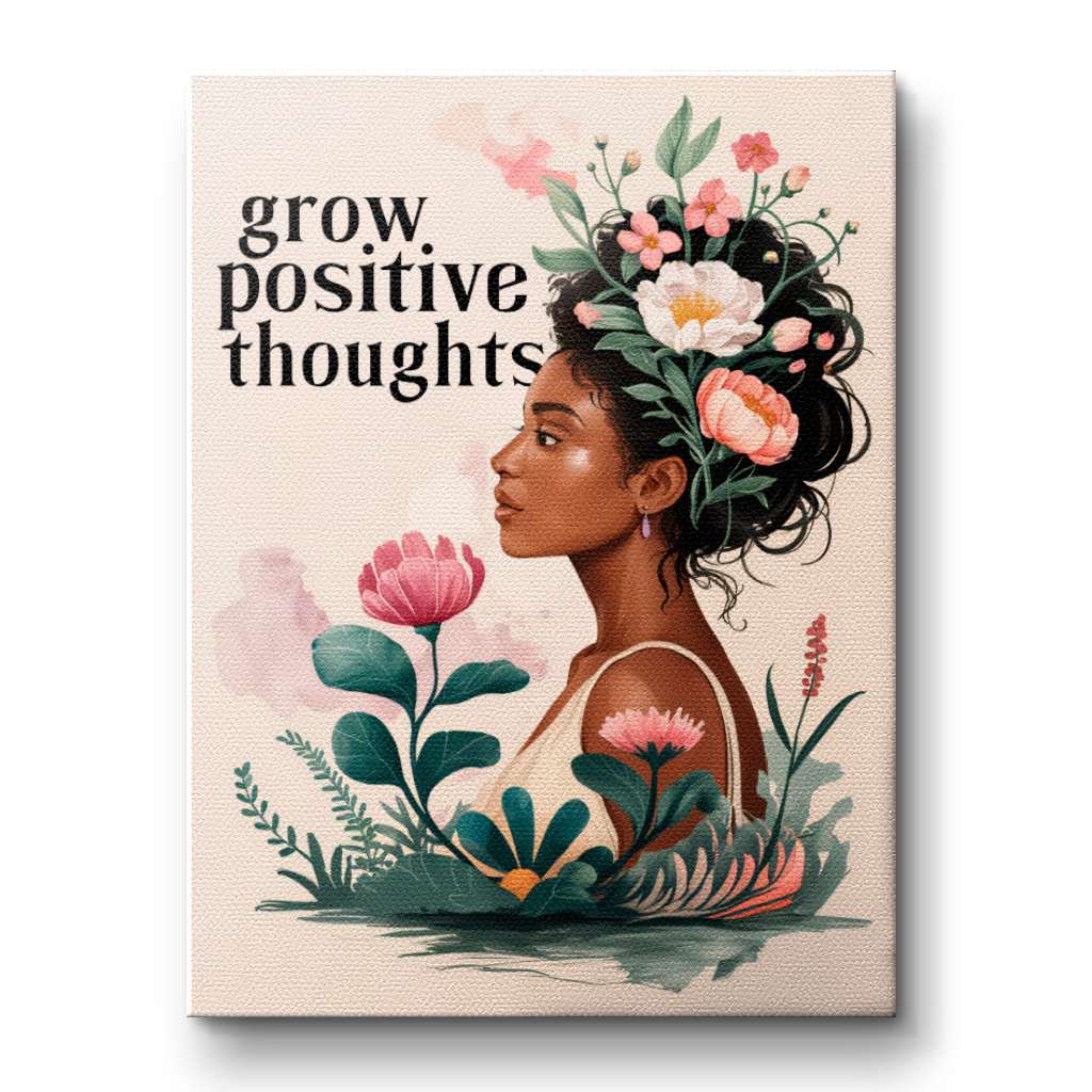 Grow positive thoughts 2 - canvas