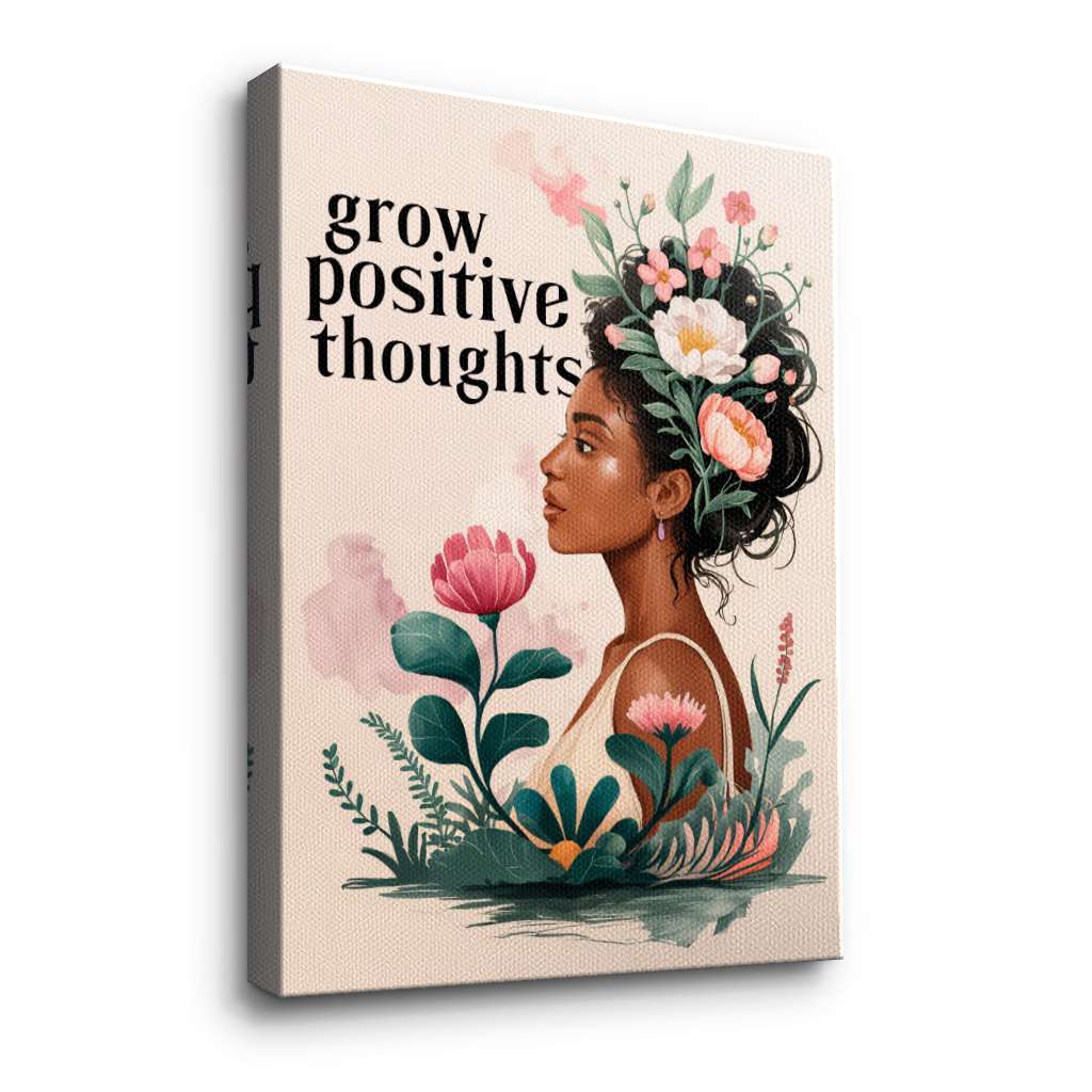 Grow positive thoughts 2 - canvas